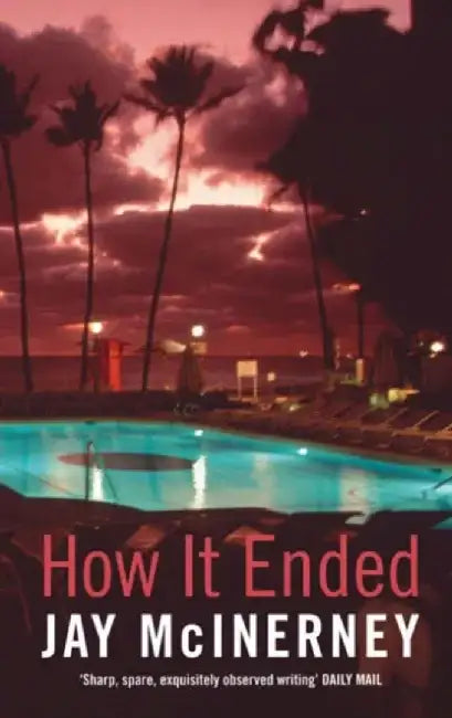 How It Ended by Jay McInerney