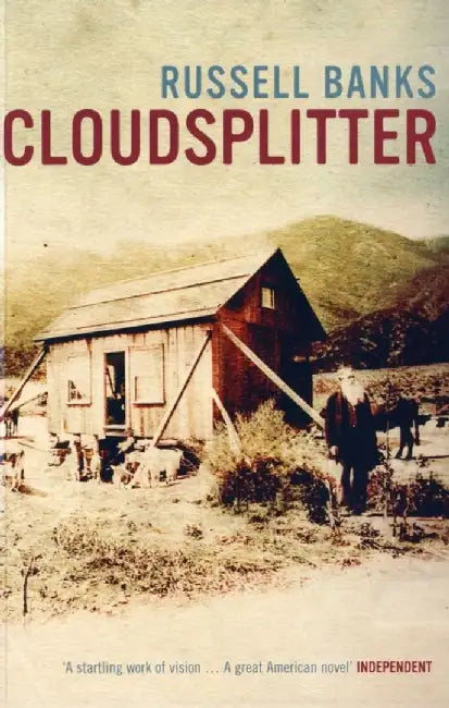 Cloudsplitter by Russell Banks