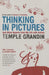 Thinking in Pictures by Temple Grandin