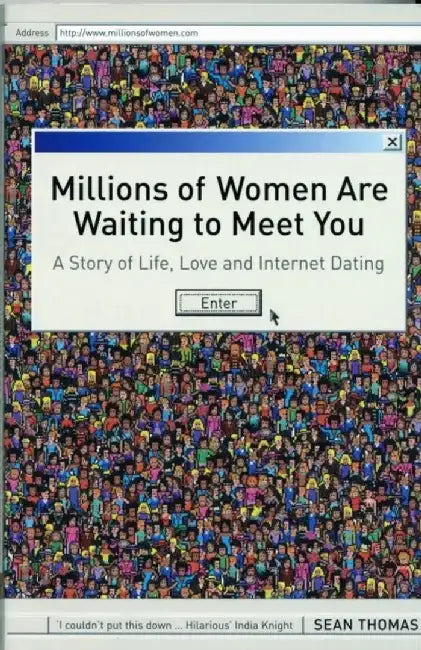Millions of Women are Waiting to Meet You by Sean Thomas