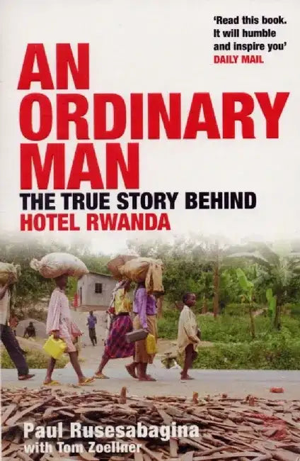 An Ordinary Man by Paul Rusesabagina
