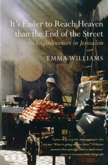 It's Easier to Reach Heaven than the End of the Street by Emma Williams
