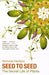 Seed to Seed by Nicholas Harberd