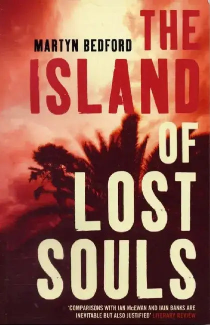 The Island of Lost Souls by Martyn Bedford