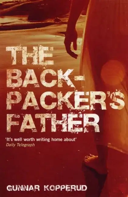 The Backpacker's Father by Gunnar Kopperud
