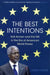 The Best Intentions by James Traub