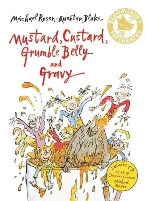 Mustard, Custard, Grumble Belly and Gravy by Michael Rosen
