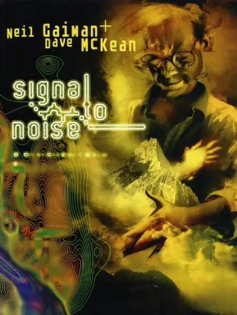 Signal to Noise by Neil Gaiman