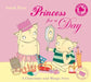 Princess for a Day by Sarah Dyer