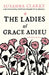 The Ladies of Grace Adieu by Susanna Clarke
