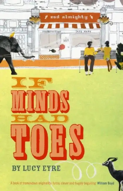 If Minds Had Toes by Lucy Eyre