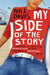 My Side of the Story by Will Davis