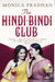 The Hindi-Bindi Club by Monica Pradhan