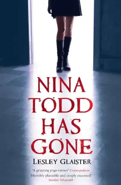 Nina Todd Has Gone by Lesley Glaister