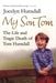 My Son Tom by Jocelyn Hurndall