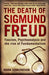 The Death of Sigmund Freud by Mark Edmundson