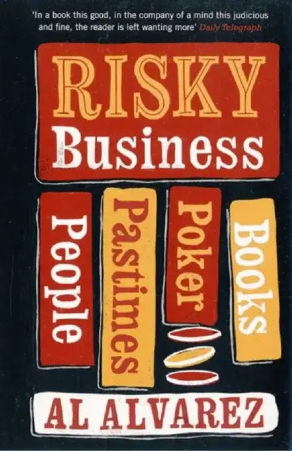 Risky Business by Al Alvarez