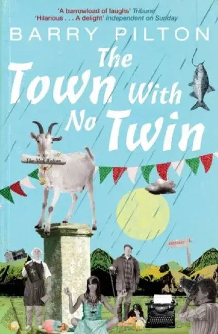 The Town with No Twin by Barry Pilton