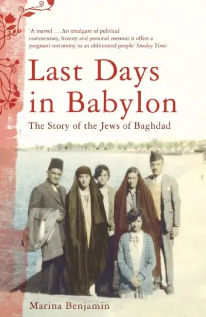 Last Days in Babylon by Marina Benjamin
