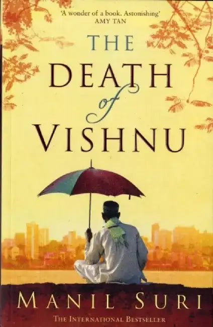 The Death of Vishnu by Manil Suri