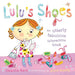 Lulu's Shoes by Camilla Reid