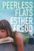 Peerless Flats by Esther Freud