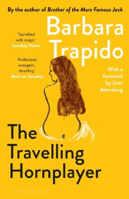 The Travelling Hornplayer by Barbara Trapido