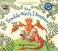 The Trouble With Dragons by Debi Gliori