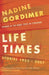 Life Times by Nadine Gordimer