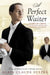 A Perfect Waiter by Alain Claude Sulzer