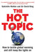 The Hot Topic by David King