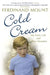 Cold Cream by Ferdinand Mount