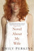 Novel About My Wife by Emily Perkins