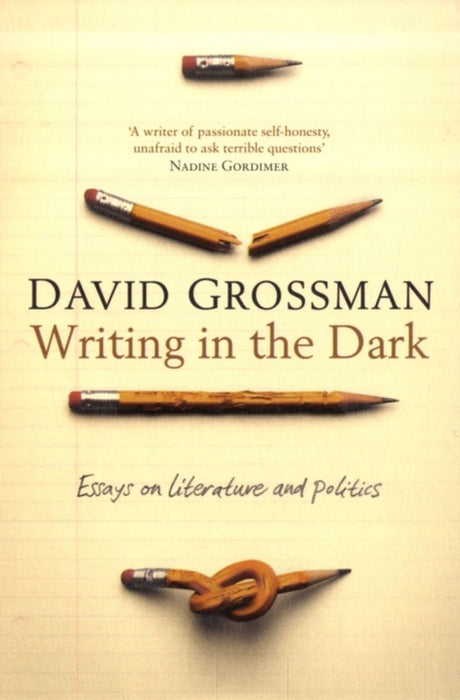 Writing in the Dark by David Grossman