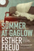 Summer at Gaglow by Esther Freud