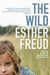 The Wild by Esther Freud