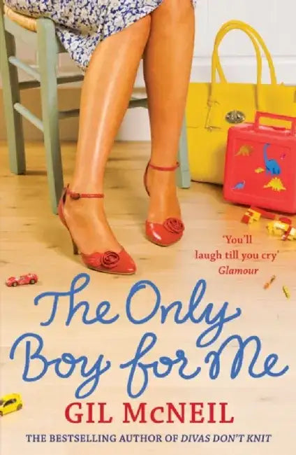 The Only Boy for Me by Gil McNeil