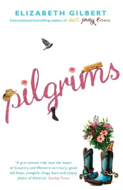 Pilgrims by Elizabeth Gilbert