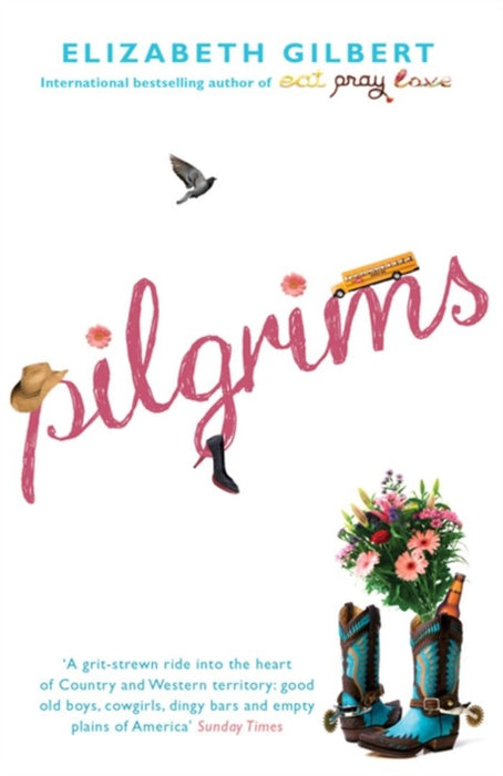 Pilgrims by Elizabeth Gilbert