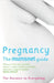 Pregnancy: The Mumsnet Guide by Mumsnet