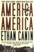 America America by Ethan Canin