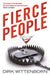Fierce People by Dirk Wittenborn