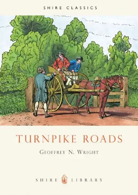 Turnpike Roads by Geoffrey N. Wright