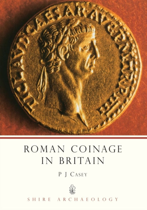 Roman Coinage in Britain by Geoffrey Hindley