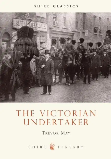 The Victorian Undertaker by Trevor May