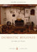 Domestic Bygones by Prue Chamberlayne