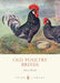 Old Poultry Breeds by Timothy (University of Durham) Clark