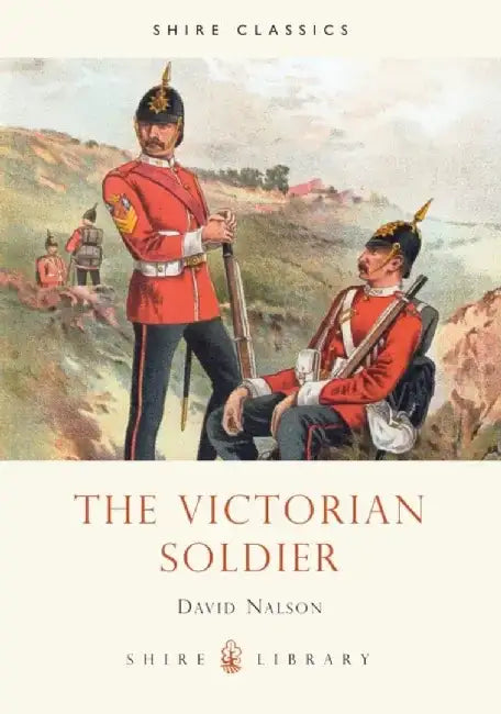 The Victorian Soldier by Andrew (University of Texas at Austin) Carlson