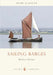 Sailing Barges by Martin Hazell