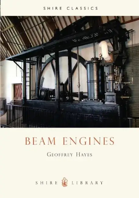 Beam Engines by Geoff Hayes